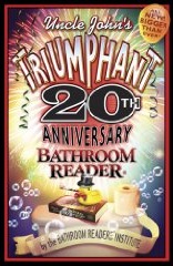 Uncle John's Triumphant 20th Anniversary Bathroom Reader